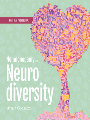 cover image of Nonmonogamy and Neurodiversity